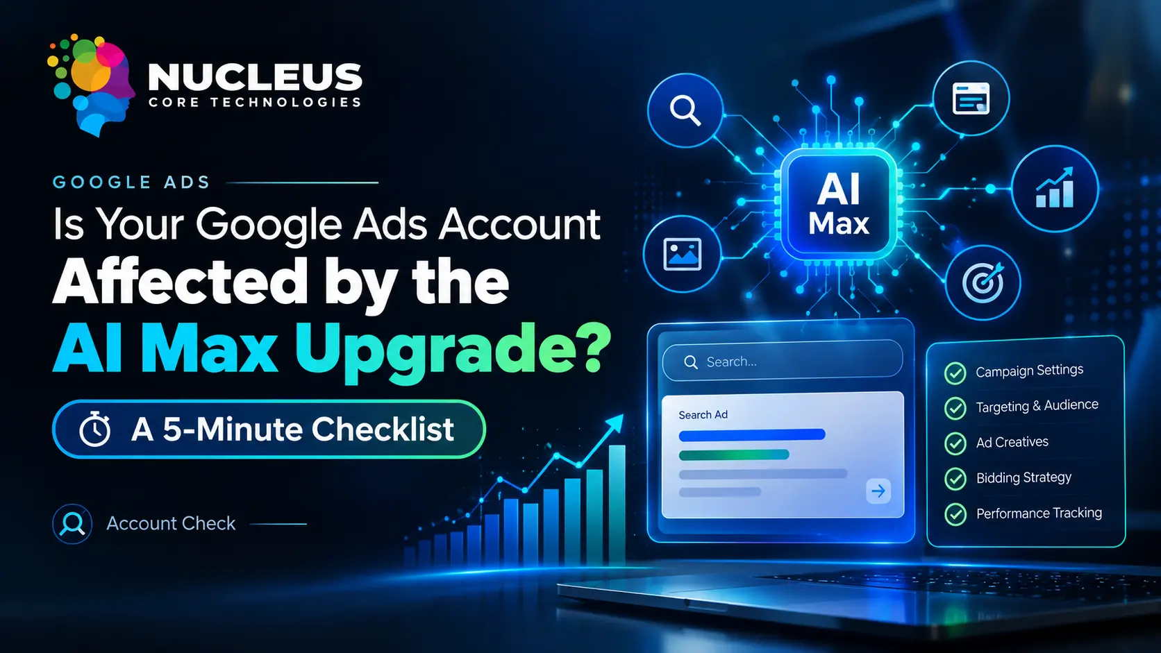 Is Your Google Ads Account Affected by the AI Max Upgrade? A 5-Minute Checklist